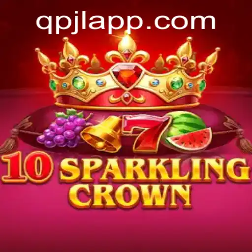 The World of 10SparklingCrown: A Comprehensive Guide